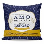 Almofada Amo De Paixão Meu Esposo