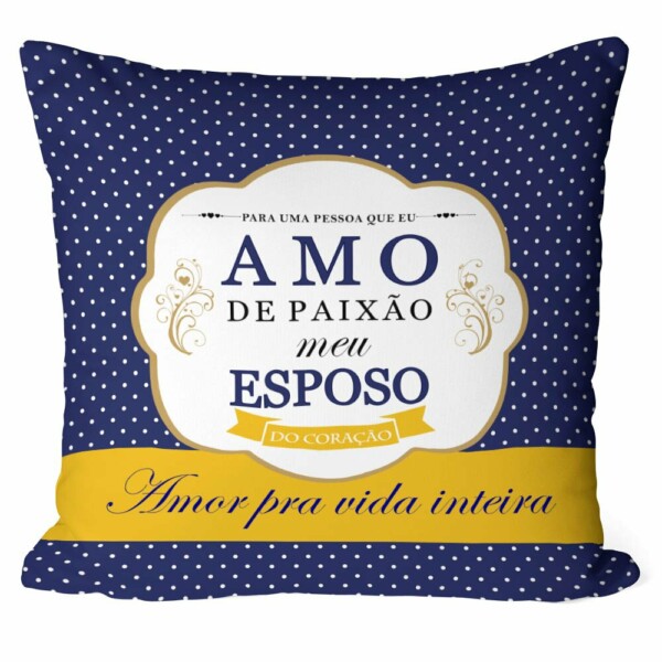 Almofada Amo De Paixão Meu Esposo