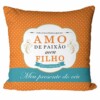 Almofada Amo De Paixão Meu Filho