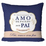 Almofada Amo De Paixão Meu Pai