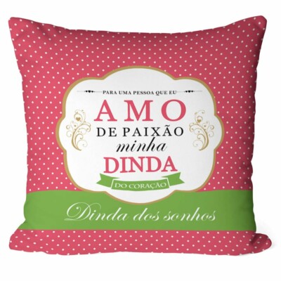 Almofada Amo De Paixão Minha Dinda