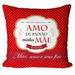 Almofada Amo De Paixão Minha Mãe