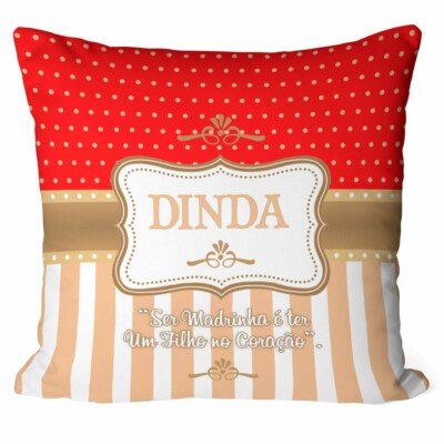 Almofada Dinda Ser Madrinha é