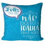 Almofada Mãe Esqueci A Toalha V02