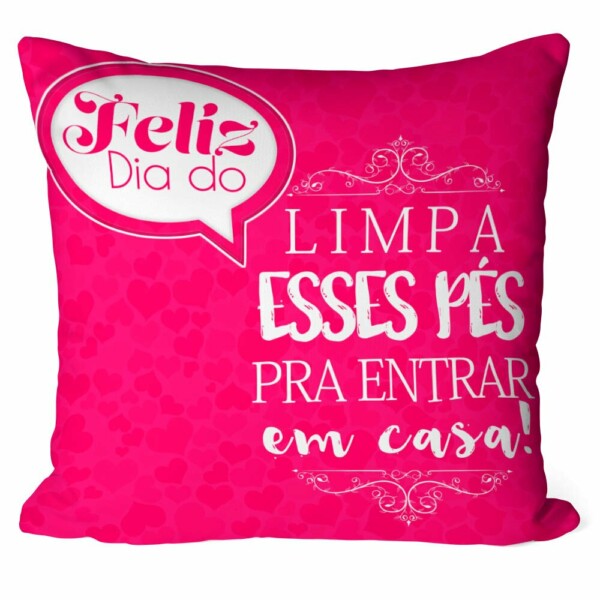 Almofada Mãe Limpa Esses Pés Pra Entrar V02