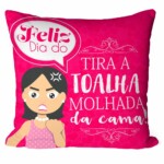 Almofada Mãe Tira A Toalha Molhada V01
