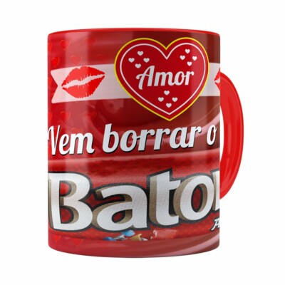 Caneca Amor Vem Borrar O Meu Baton Vermelha