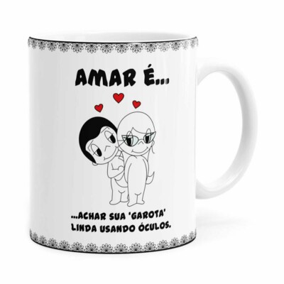 Caneca Amar é Achar Sua Garota Linda Usando Óculos Branca
