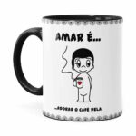 Caneca Amar é Adorar O Café Dela Preta