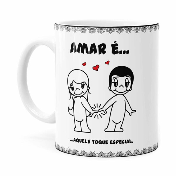 Caneca Amar é Aquele Toque Especial Branca