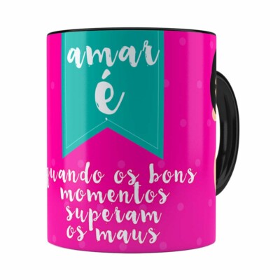 Caneca Amar é Bons Momentos Namorada Preta