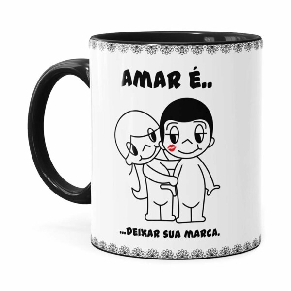 Caneca Amar é Deixar Sua Marca Preta
