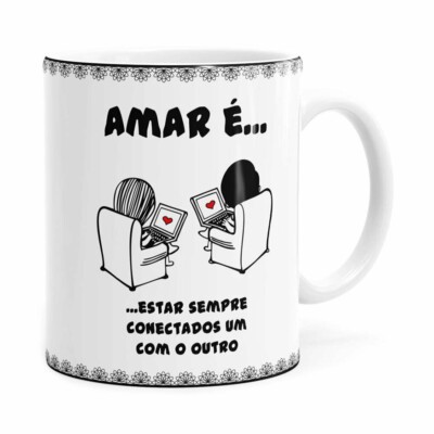 Caneca Amar é Estar Sempre Conectados Branca