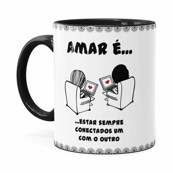 Caneca Amar é Estar Sempre Conectados Preta