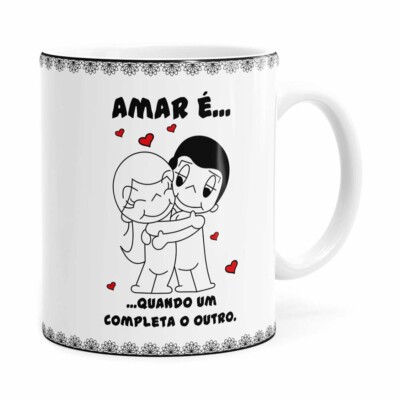 Caneca Amar é Quando Um Completa O Outro Branca
