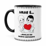 Caneca Amar é Revelar Seu Secreto Sentimento Preta