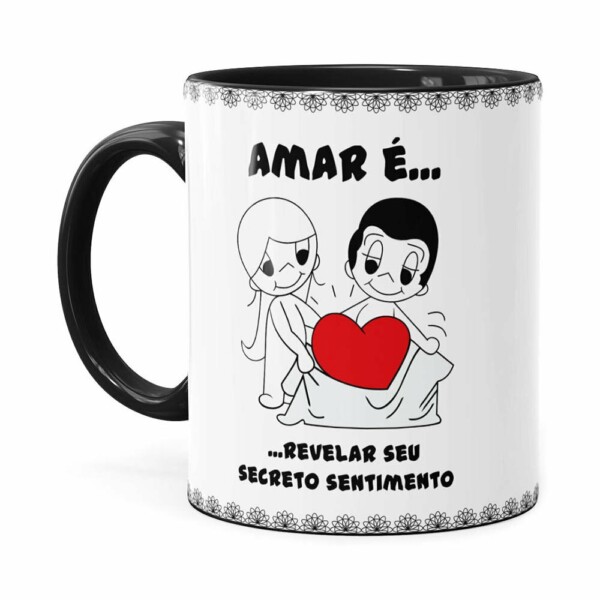 Caneca Amar é Revelar Seu Secreto Sentimento Preta