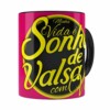 Caneca Chocolate Sonho De Valsa Com Você Preta