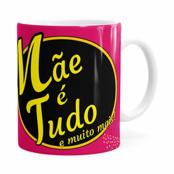 Caneca Mãe é Tudo Sonho de Valsa Branca