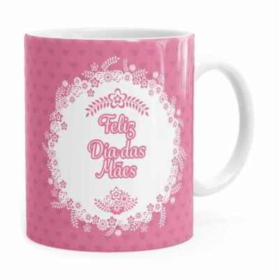 Caneca Feliz Dia Das Mães Floral Branca