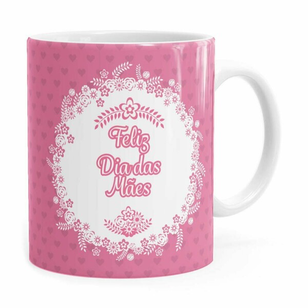 Caneca Feliz Dia Das Mães Floral Branca
