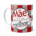 Caneca Mãe Você é A Melhor Branca