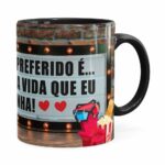 Caneca Meu Filme Favorito Cuida Da Sua Vida Preta