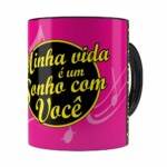 Caneca Minha Vida é Um Sonho Com Você Preta