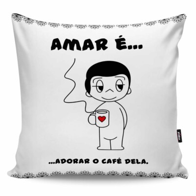 Almofada Amar é Adorar O Café Dela