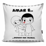Almofada Amar é Deixar Sua Marca