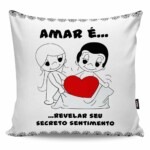 Almofada Amar é Revelar Seu Secreto Sentimento