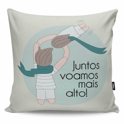 Almofada Juntos Voamos Mais Alto