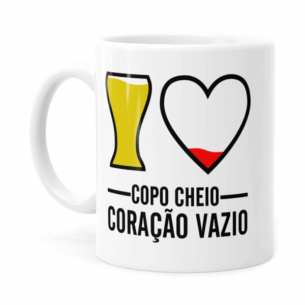 Caneca Copo Cheio Coração Vazio Branca