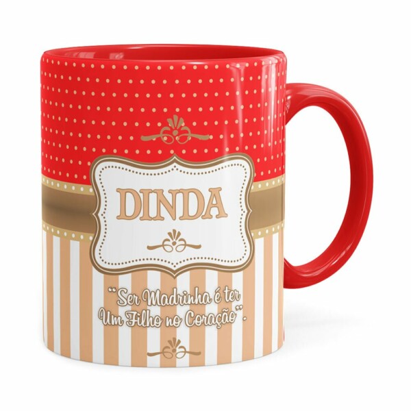 Caneca Dinda Ser Madrinha é Vermelha