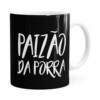 Caneca Paizão Da Porra Branca