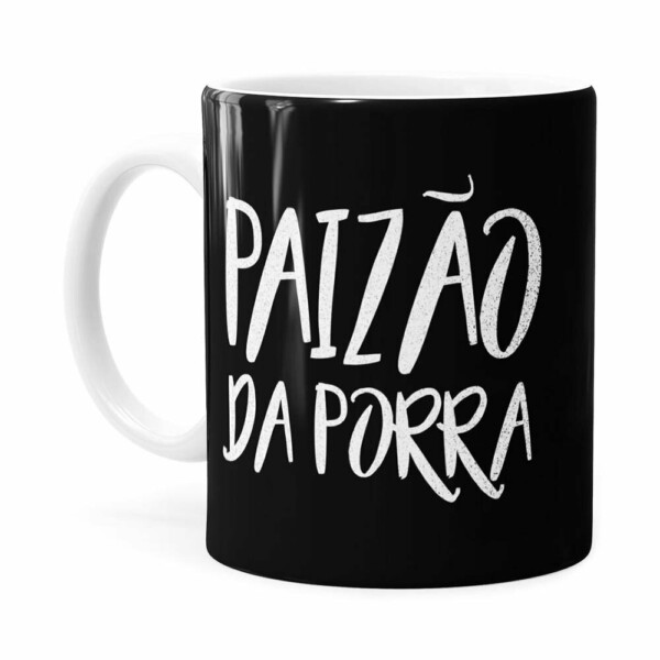Caneca Paizão Da Porra Branca