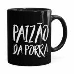 Caneca Paizão Da Porra Preta