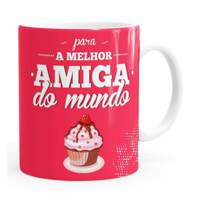 Caneca Para A Melhor Amiga Do Mundo Branca