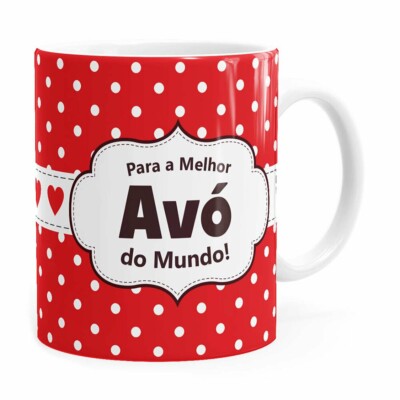 Caneca Para A Melhor Avó Do Mundo Branca