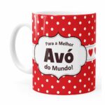 Caneca Para A Melhor Avó Do Mundo Branca