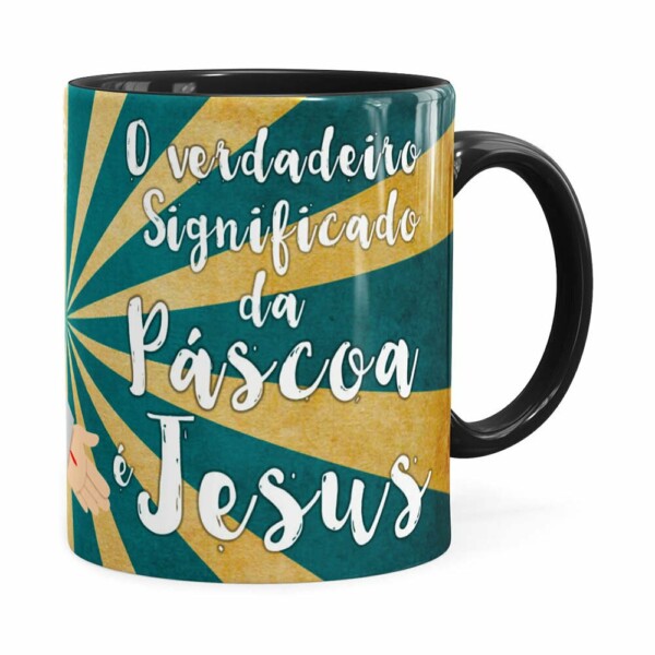 Caneca Páscoa Verdadeiro Significado é Jesus V01 Preta