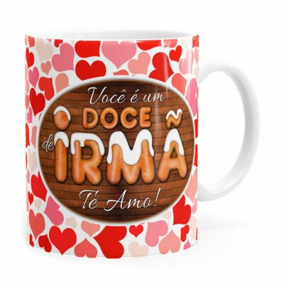 Caneca Personalizada Doce De Irmã Com Nome Branca