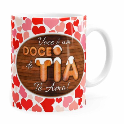 Caneca Personalizada Doce De Tia Com Nome Branca