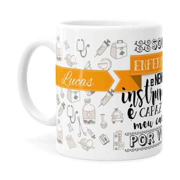 Caneca Personalizada Sou Enfermeiro Com Nome Branca