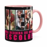 Caneca Toda Mulher Heroína Ou Vilã V01 Rosa