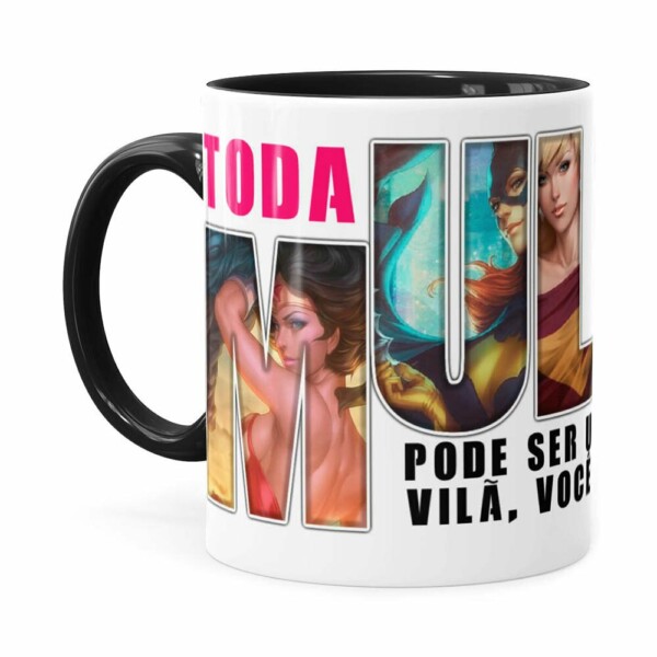 Caneca Toda Mulher Heroína Ou Vilã V02 Preta