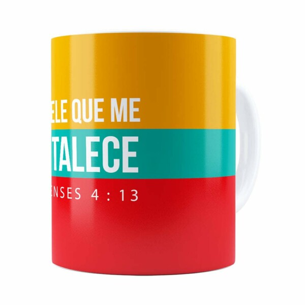 Caneca Tudo Posso Naquele Que Me Fortalece Branca