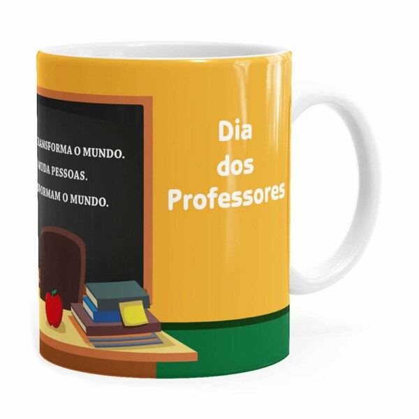 Caneca Dia Dos Professores Educação Muda Pessoas Branca