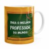 Caneca Melhor Professor Do Mundo Branca