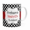 Caneca Professora Você é Demais Branca